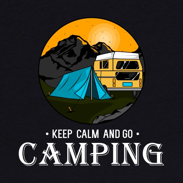 Keep calm and go camping by Lomitasu